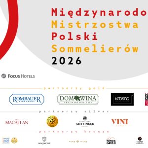 Międzynarodowe Mistrzostwa Polski Sommelierów Międzynarodowe Mistrzostwa Polski Sommelierów