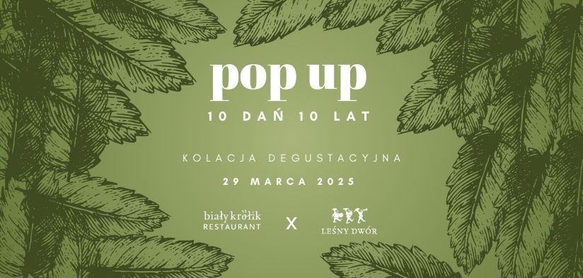 Pop-up w Leśnym Dworze – 10 dań 10 lat Białego Królika!